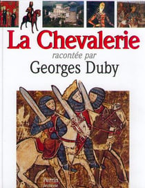 La chevalerie racontee aux enfants
