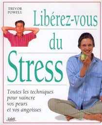 Liberez-vous du stress