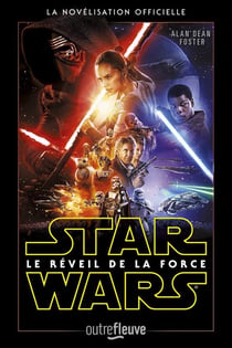 Star Wars - épisode VII - le réveil de la force
