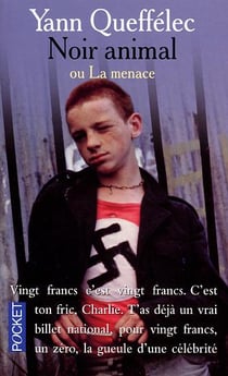 Noir animal ou la menace