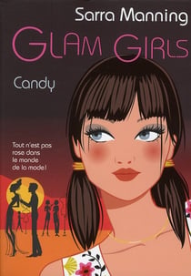 Glam girls - tome 4 candy - vol04