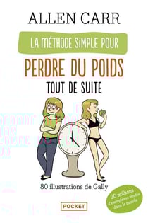 La méthode simple pour perdre du poids tout de suite