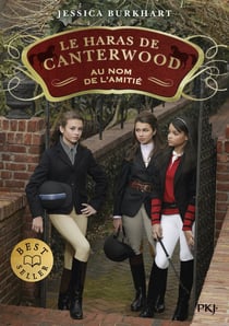 Le haras de Canterwood Tome 8 : au nom de l'amitié