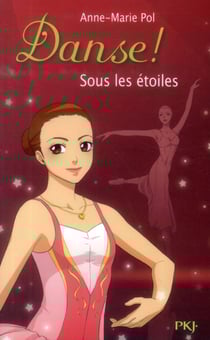 Danse ! Tome 24 : Sous Les Étoiles