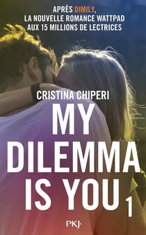 My dilemma is you Tome 1