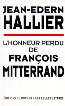 L'honneur perdu de François Mitterrand