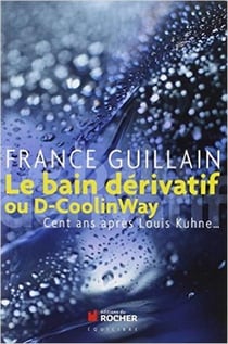 Le bain dérivatif ou d-coolinway - cent ans après louis kuhne...