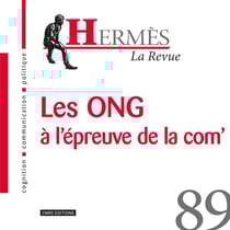 Hermès n.89 : les ONG à l'épreuve de l'incommunication