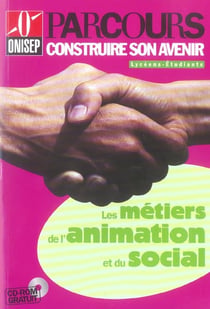 Les métiers de l'animation et du social