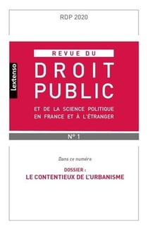 Revue du droit public et de la science politique en France et à l'étranger Tome 2020/1