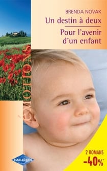 Pour l'avenir d'un enfant - un destin a deux