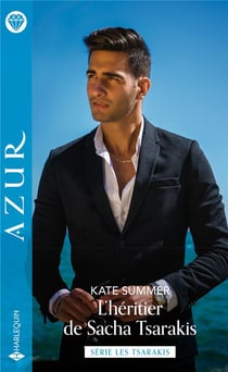 Les Tsarakis Tome 1 : l'héritier de Sacha Tsarakis