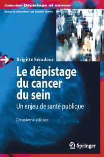 Le dépistage du cancer du sein - un enjeu de santé publique