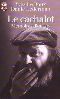 Cachalot - memoires d'un sdf (le)