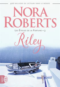 Les étoiles de la fortune Tome 3 : Riley