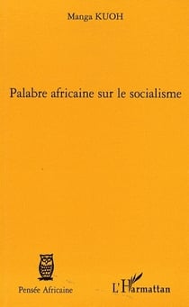 Palabre africaine sur le socialisme