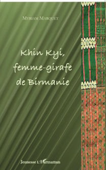 Khin Kyi femme girafe de Birmanie