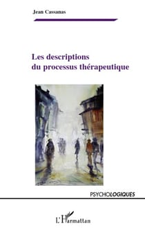 Les descriptions du processus thérapeutique