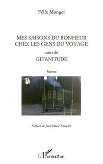 Mes saisons du bonheur chez les gens du voyage - gitanitude - poèmes