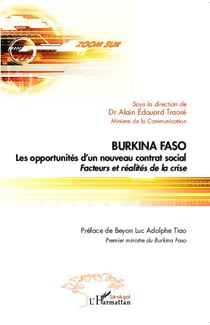 Burkina Faso - les opportunités d'un nouveau contrat social - facteurs et réalités de la crise