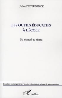 Les outils éducatifs à l'école - du manuel au réseau