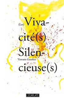 (les) vivacité(s) silencieuse(s)