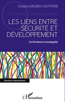 Les liens entre sécurité et développement - de l'évidence à l'ambiguïté
