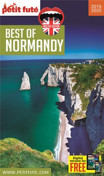 GUIDE PETIT FUTE - THEMATIQUES : best of Normandy (édition 2019/2020)