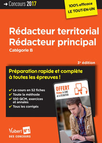 Concours Rédacteur territorial et Rédacteur principal - Catégorie B - Préparation rapide et complète à toutes les épreuves