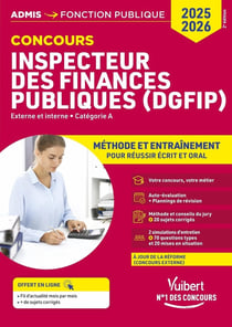 Concours Inspecteur des Finances publiques (DGFiP) - Catégorie A - Méthode et entraînement - 14 sujets corrigés : Concours externe et interne