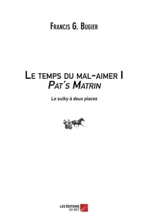 Le temps du mal-aimer