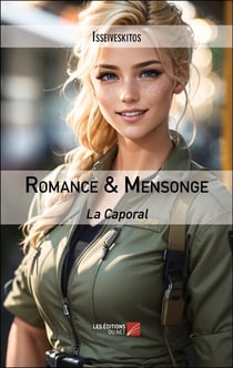 Romance & Mensonge : La Caporal