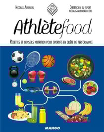 Athlètefood - recettes et conseils nutrition pour sportifs en quête de performance
