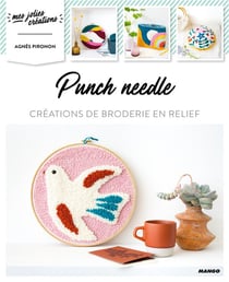 Punch needle - créations de broderie en relief