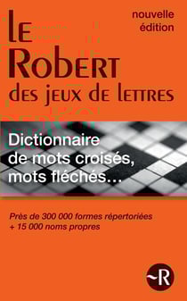 Dictionnaire le robert des jeux de lettres - mots croisés, mots fléchés (édition 2016)