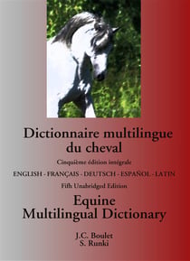 Dictionnaire multilingue du cheval - equine multilingual dictionary (5ème édition)