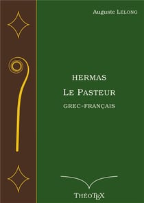 Hermas, le pasteur, grec-français