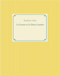 La licorne et la douce lumière