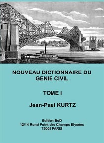 Nouveau dictionnaire du génie civil t.1