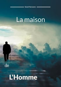La maison de l'homme