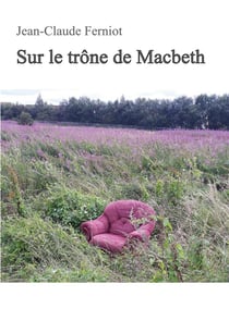 Sur le trêne de macbeth