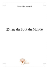 25 rue du bout du monde