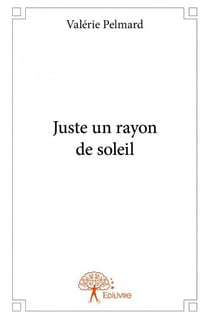 Juste un rayon de soleil