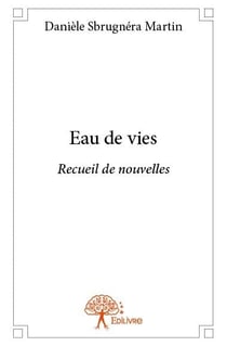 Eau de vies