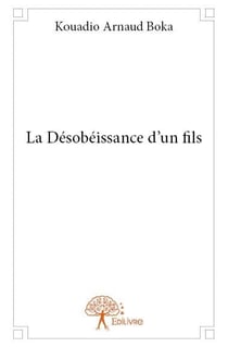 La désobéissance d'un fils