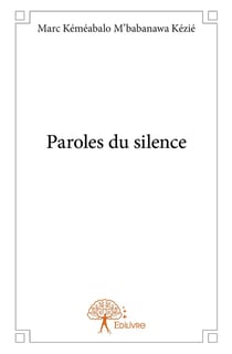 Paroles du silence