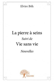 La pierre à seins - vie sans vie
