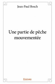 Une partie de pêche mouvementée