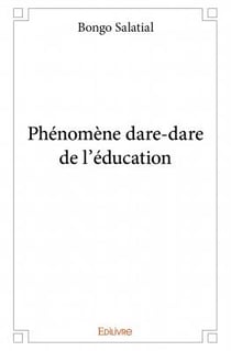 Phénomène dare-dare de l'éducation