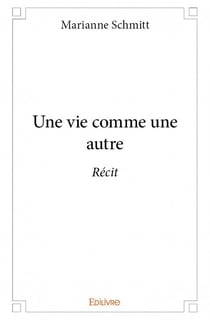 Une vie comme une autre